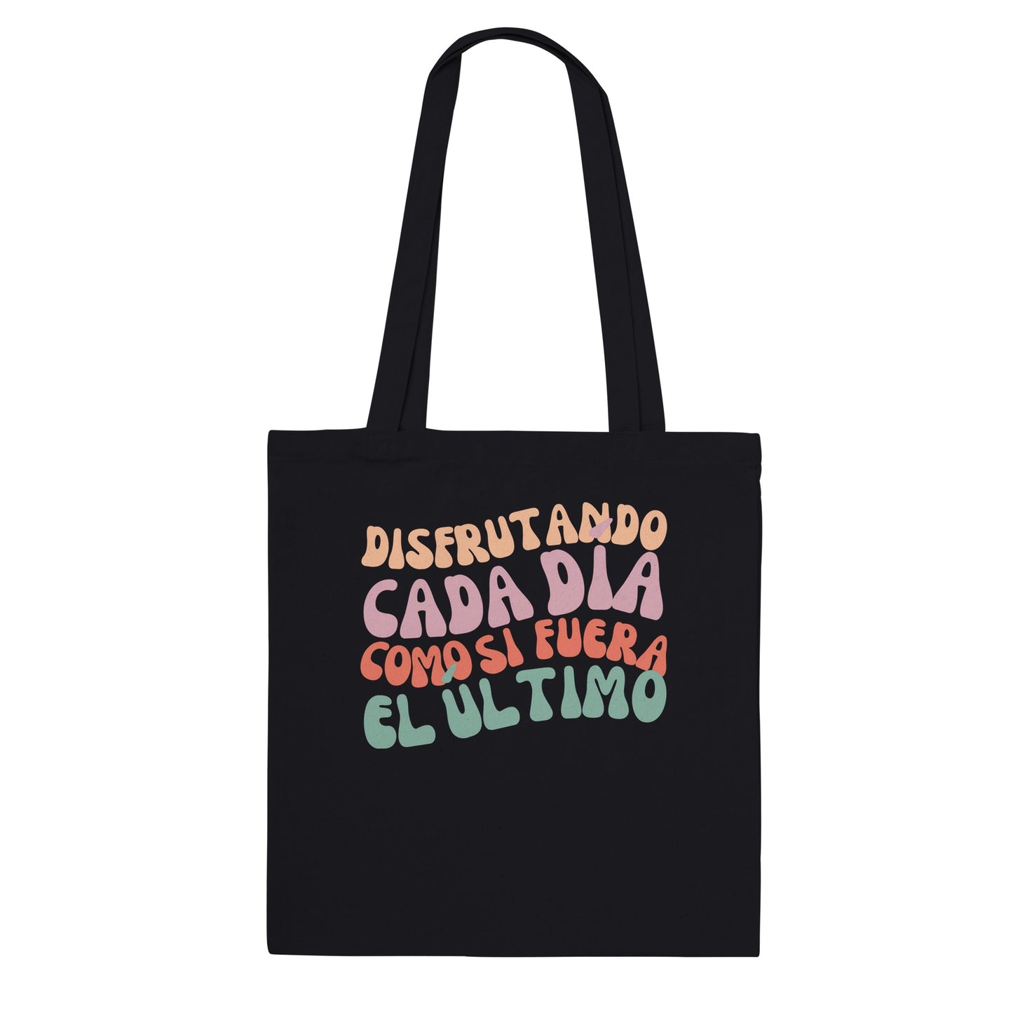 Bolsa de algodón negra con frase de inspiración 